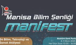 Manisa'da MANİFEST bilim şenliği heyecanı