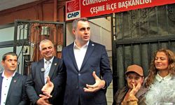 CHP İl Başkanı Güç'ten Çeşme'de net mesaj