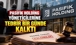 Pasifik Holding yöneticilerine tedbir bir günde kalktı