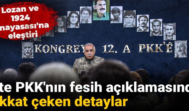 İşte PKK'nın fesih açıklamasında dikkat çeken detaylar