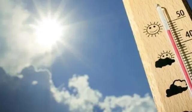 Meteoroloji uyardı: Sıcaklıklar mevsim normallerinin üzerinde