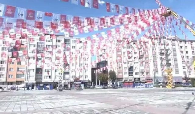 Eskişehir sokakları CHP mitingi için hazır