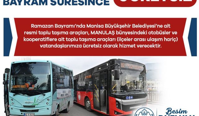 Manisa'da Bayram Süresince Toplu Ulaşım Ücretsiz Olacak