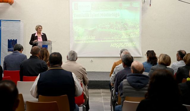 Temiz bir Kuşadası için muhtarlarla toplantı yapıldı