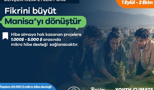 Manisa'dan Gençlere 50 Bin Dolarlık Çevre Desteği