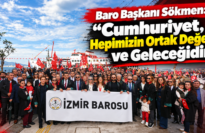 Baro Başkanı Sökmen: 'Cumhuriyet, Hepimizin Ortak Değeri ve Geleceğidir'