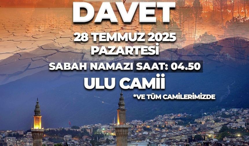 Bursalılar yağmur duasına çıkacak