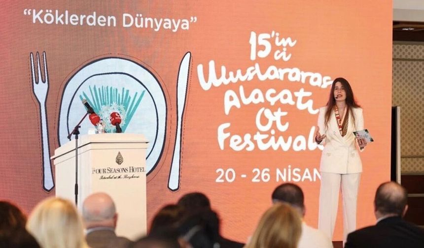 Alaçatı Ot Festivali artık uluslararası statüde