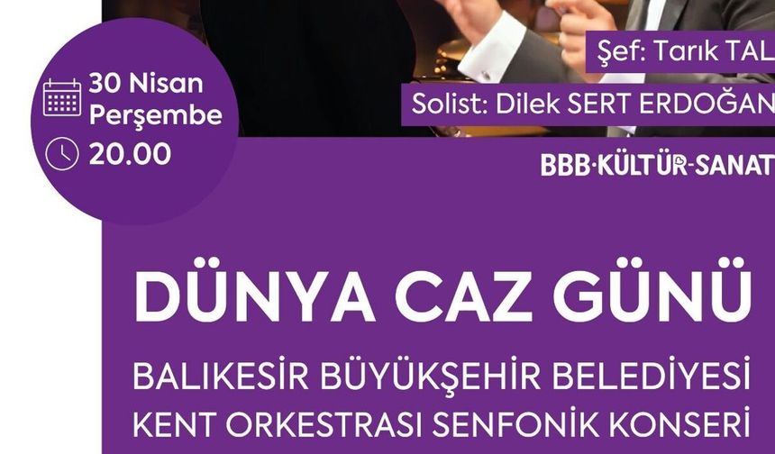 Balıkesir'de caz rüzgârı esecek