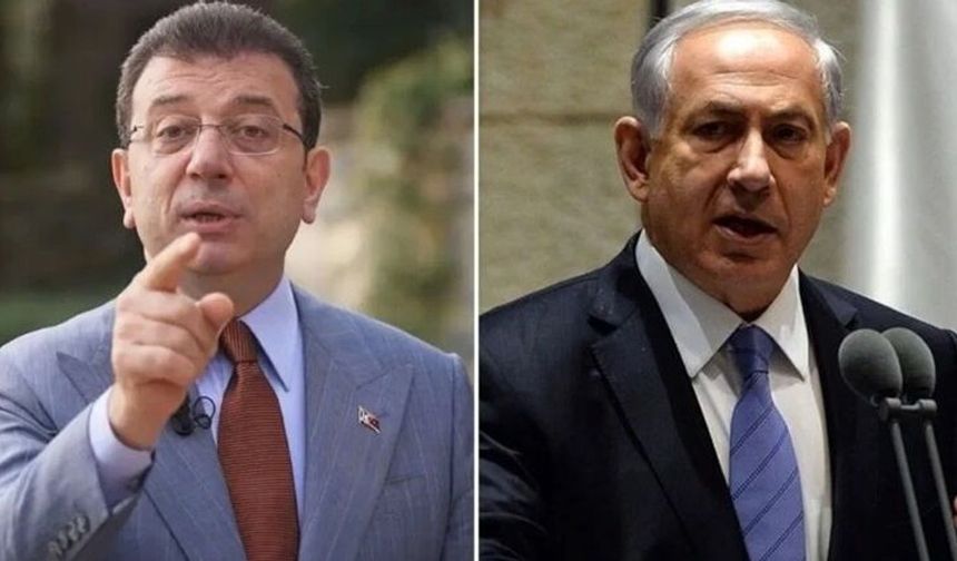 İmamoğlu'ndan Netanyahu'ya sert yanıt