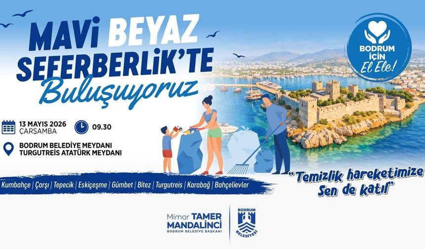 Bodrum'da 'Mavi Beyaz Seferberlik'