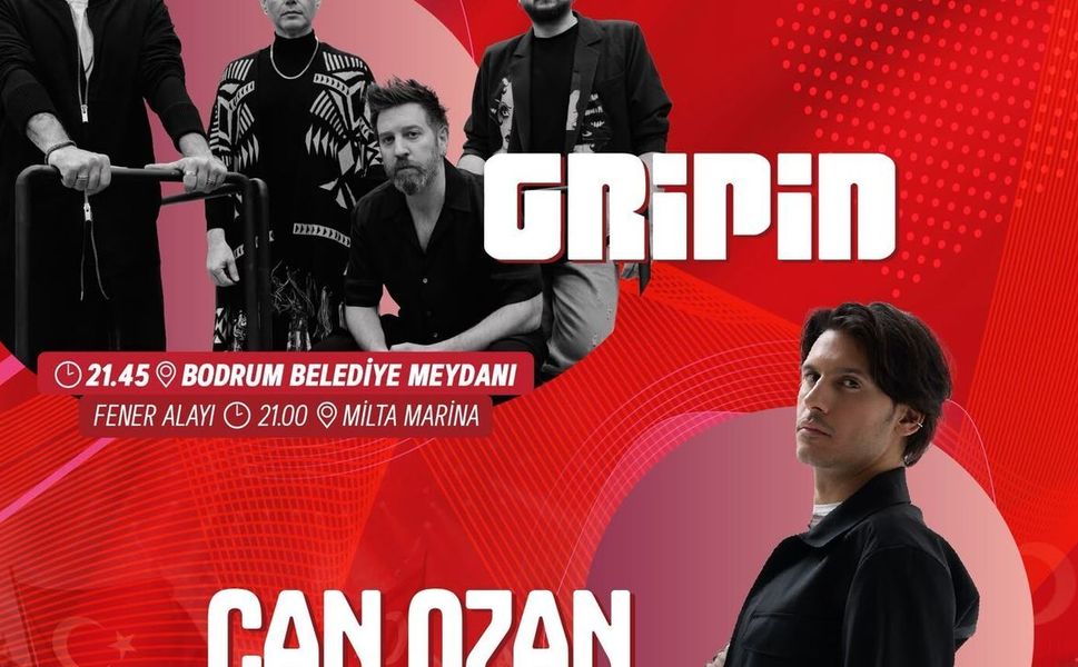 Bodrum'da 30 Ağustos Coşkusu Gripin ve Can Ozan'la Yaşanacak
