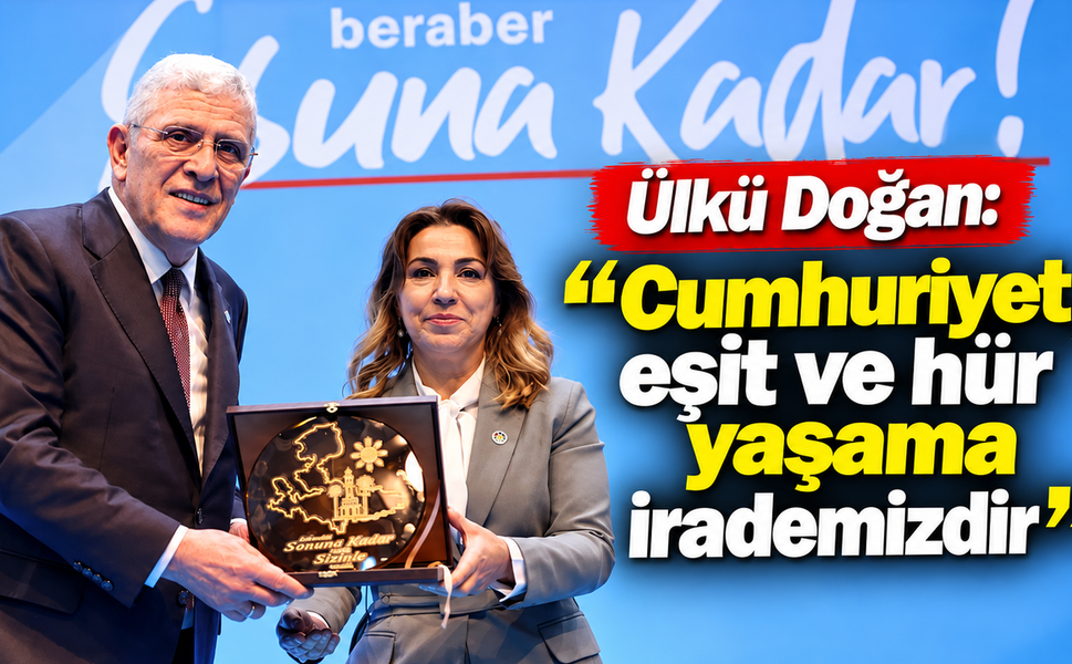 Ülkü Doğan: 'Cumhuriyet, eşit ve hür yaşama irdemizdir'