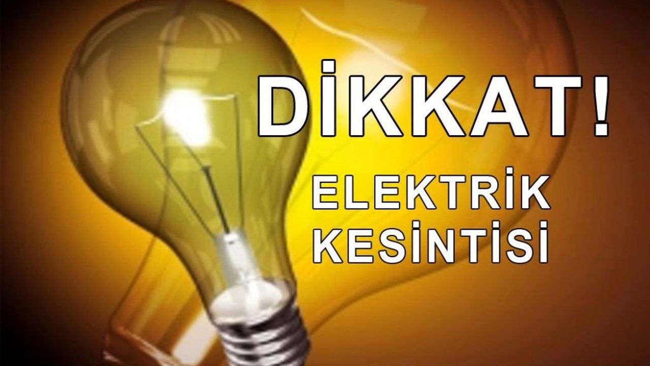 Denizli'de elektrik kesintisi: 4 ilçede planlı çalışma